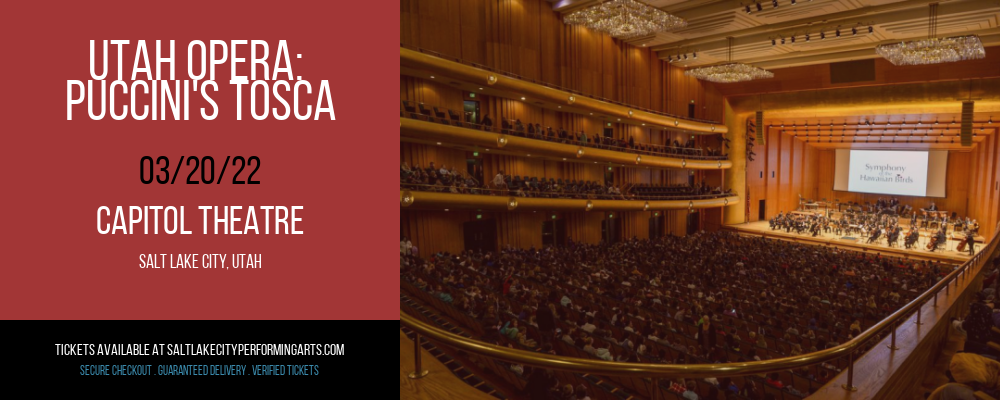 Utah Opera: Puccini's Tosca at Capitol Theatre
